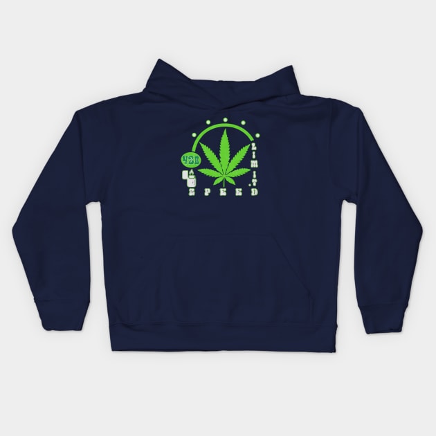 Speed Limit 420 Kids Hoodie by Invad3rDiz